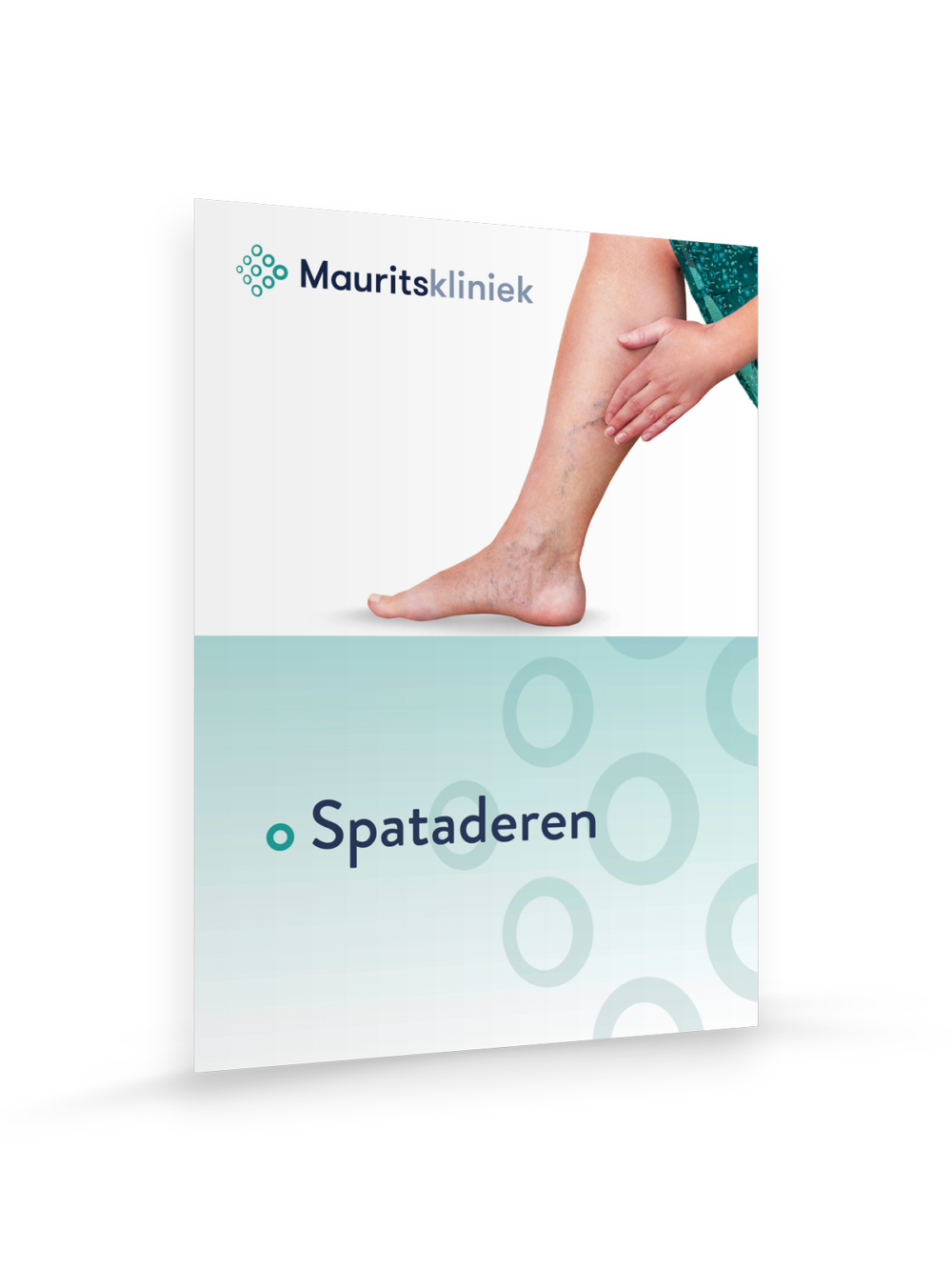 Mauritskliniek brochure Spataderen Brochure spataderen Mauritskliniek